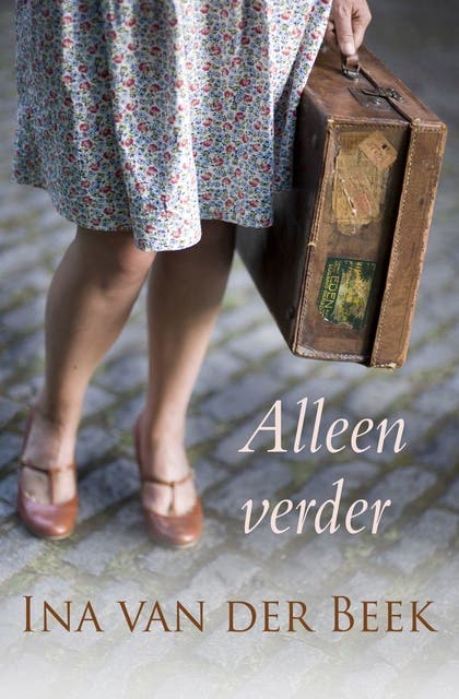 Alleen verder – omslag van het luisterboek van Ina van der Beek
