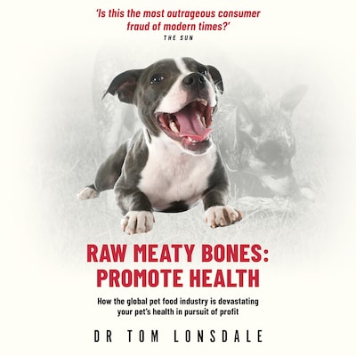 Raw Meaty Bones – omslag til lydbogen af Dr. Tom Lonsdale