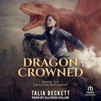 Dragon Crowned – omslag til lydbogen af Talia Beckett