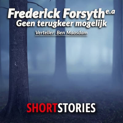 Geen terugkeer mogelijk – omslag van het luisterboek van Frederick Forsyth, Fredric Brown, George Clayton Johnson