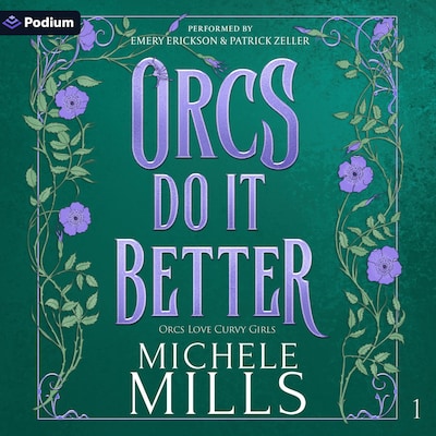Orcs Do It Better – omslag til lydbogen af Michele Mills