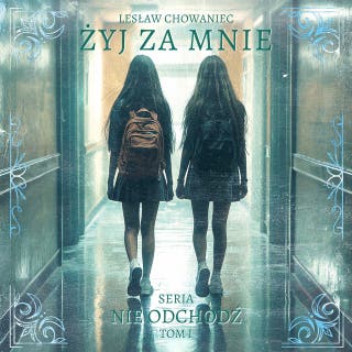 Żyj za mnie