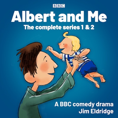 Albert and Me: The Complete Series 1 & 2 – omslag til lydbogen af Jim Eldridge