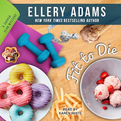 Fit To Die – omslag til lydbogen af Ellery Adams