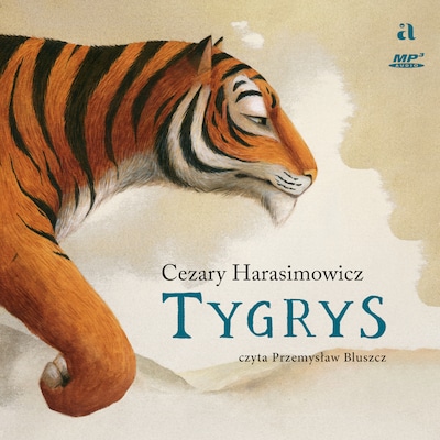 Tygrys – okładka audiobooka, autor Harasimowicz Cezary