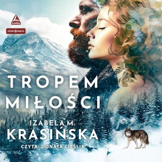 Tropem miłości – okładka audiobooka, autor Izabela M. Krasińska
