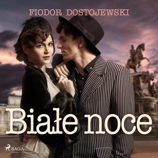 Białe noce – okładka audiobooka, autor Fiodor Dostojewski