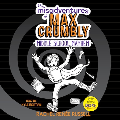 The Misadventures of Max Crumbly 2