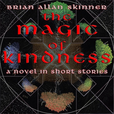 The Magic of Kindness