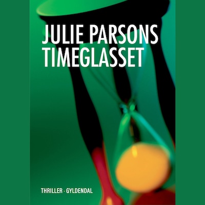 Timeglasset – omslag til lydbogen af Julie Parsons