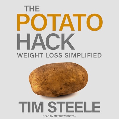 The Potato Hack – omslag til lydbogen af Tim Steele