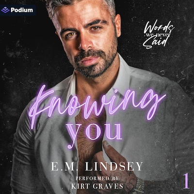 Knowing You – omslag til lydbogen af E.M. Lindsey