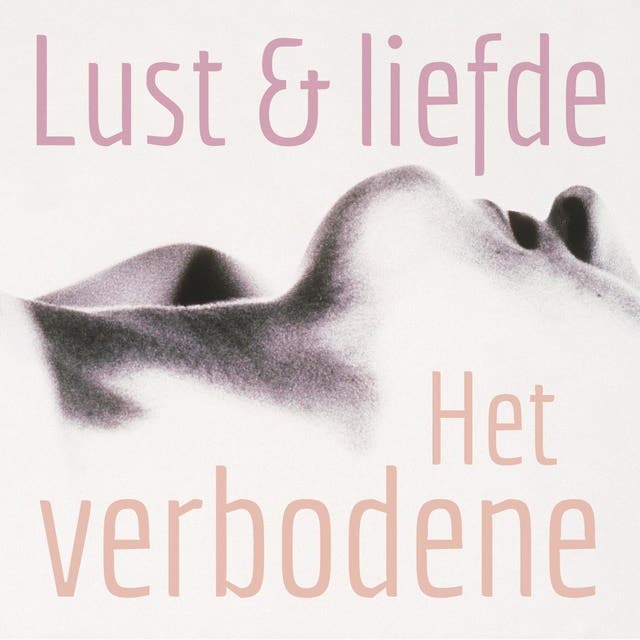 Lust en liefde Het verbodene: erotiek door vrouwen – omslag van het luisterboek van Lonnie Barbach