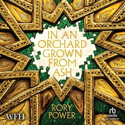 In An Orchard Grown From Ash – omslag til lydbogen af Rory Power