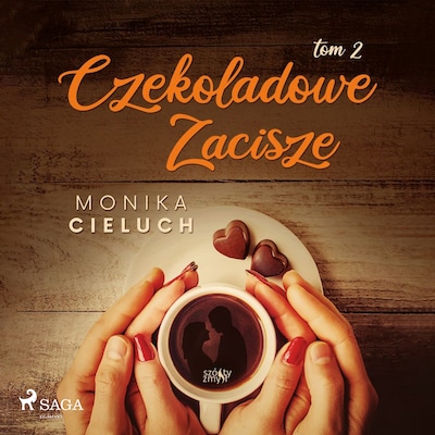 Czekoladowe Zacisze tom 2 – okładka audiobooka, autor Monika Cieluch