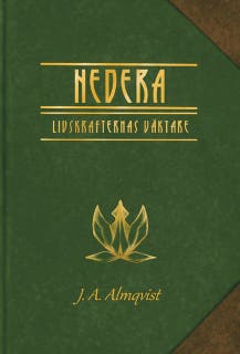 Hedera: Livskrafternas väktare – omslag till ljudboken av J. A. Almqvist