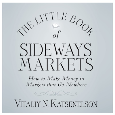 The Little Book of Sideways Markets – omslag til lydbogen af Vitally Katsenelson