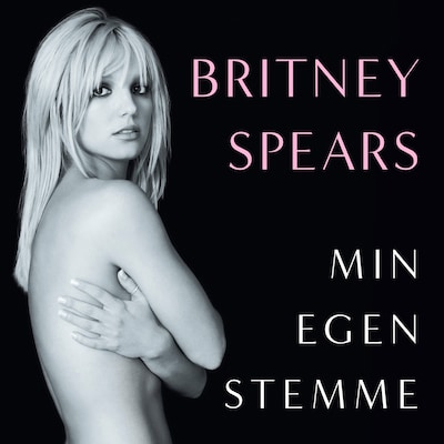 Min egen stemme – omslag til lydbogen af Britney Spears