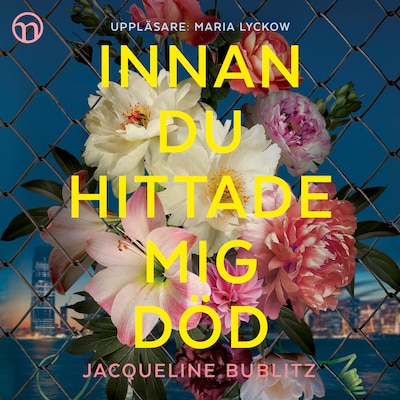 Innan du hittade mig död