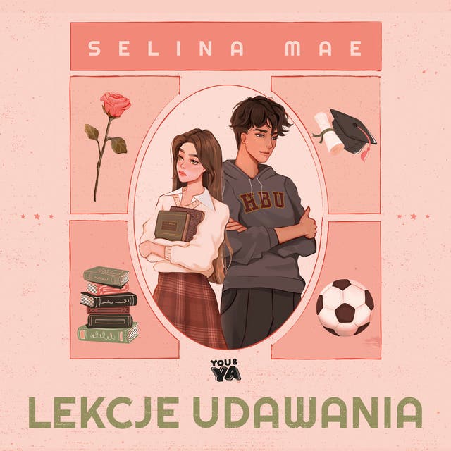 Lekcje udawania – okładka audiobooka, autor Selina Mae