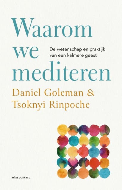 Waarom we mediteren: De wetenschap en praktijk van een kalmere geest – omslag van het luisterboek van Daniel Goleman,Tsoknyi Rinpoche