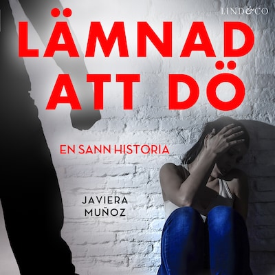 Lämnad att dö