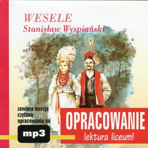 Stanisław Wyspiański Wesele-opracowanie – okładka audiobooka, autor Andrzej I. Kordela