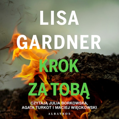 Krok za tobą – okładka audiobooka, autor Lisa Gardner