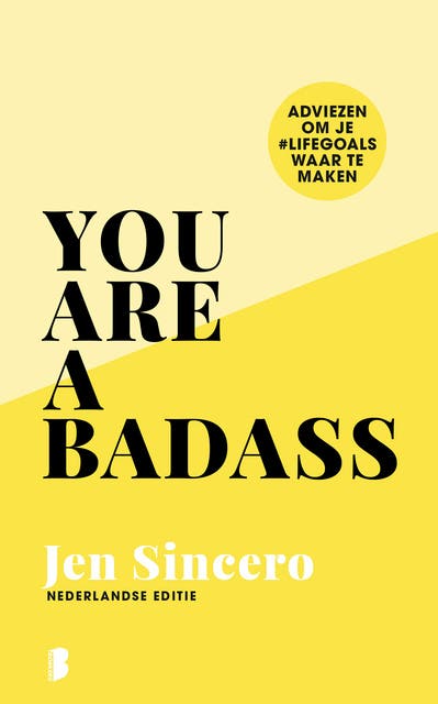 You are a badass: Adviezen om je #lifegoals waar te maken – omslag van het luisterboek van Jen Sincero