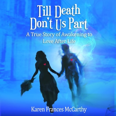 Till Death Don't Us Part – omslag van het luisterboek van Karen Frances McCarthy