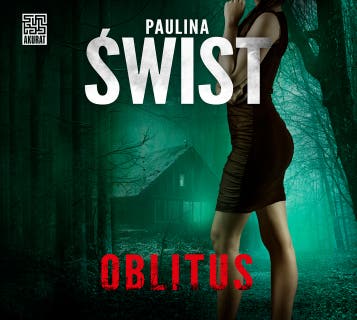 Oblitus – okładka audiobooka, autor Paulina Świst