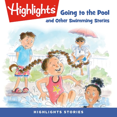 Going to the Pool and Other Swimming Stories