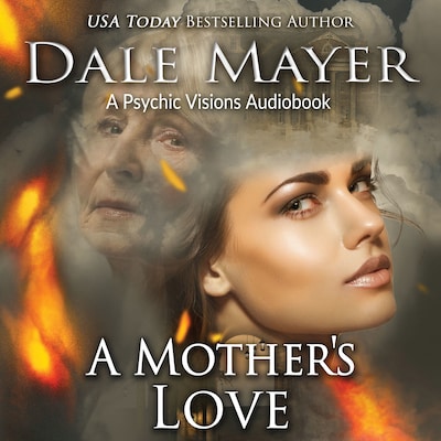 A Mother's Love – omslag til lydbogen af Dale Mayer