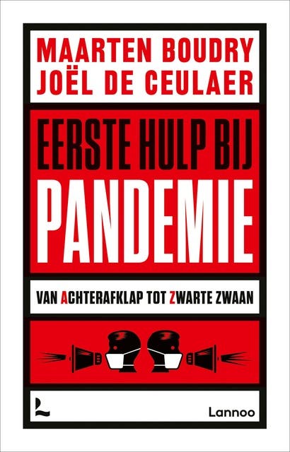 Eerste hulp bij pandemie: Van Achterafklap tot Zwarte Zwaan