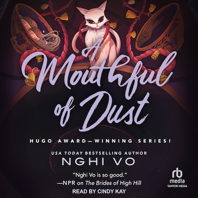 A Mouthful of Dust – omslag til lydbogen af Nghi Vo