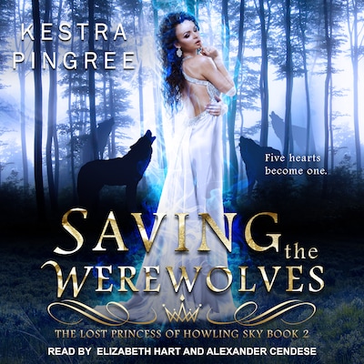 Saving the Werewolves – omslag til lydbogen af Kestra Pingree