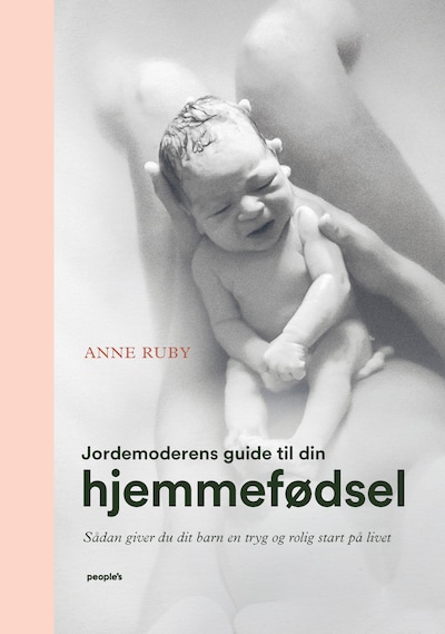 Jordemoderens guide til din hjemmefødsel – omslag til lydbogen af Anne Ruby