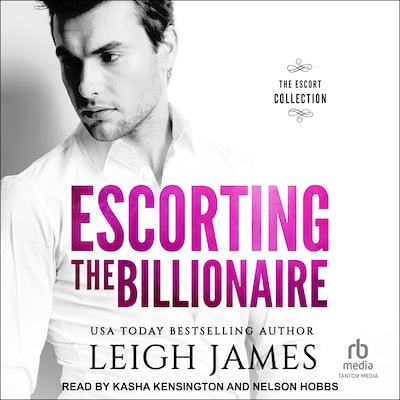 Escorting the Billionaire – omslag til lydbogen af Leigh James