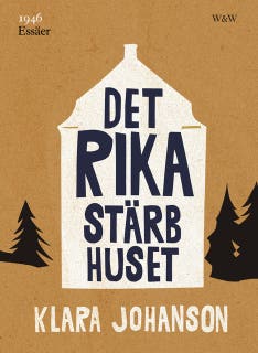 Det rika stärbhuset – omslag till ljudboken av Klara Johanson