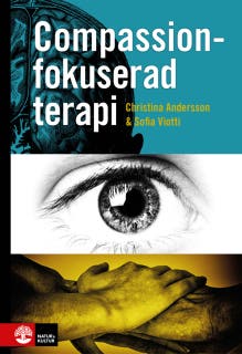 Compassionfokuserad terapi – omslag till ljudboken av Christina Andersson,Sofia Viotti