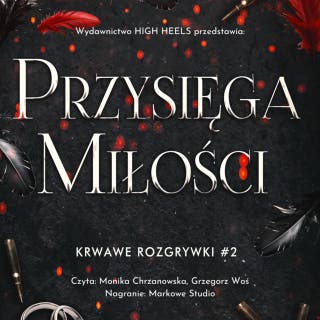 Przysięga Miłości – okładka audiobooka, autor Monika Nawara