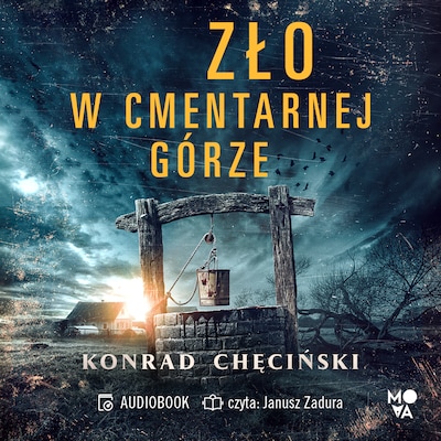 Zło w Cmentarnej Górze – okładka audiobooka, autor Konrad Chęciński