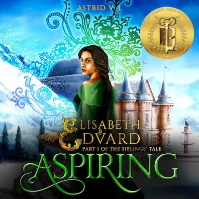 Aspiring, Part 1 of the Siblings' Tale – omslag van het luisterboek van Astrid V. J.