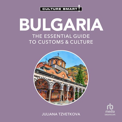 Bulgaria - Culture Smart! – omslag til lydbogen af Juliana Tzvetkova