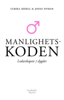 Manlighetskoden – Ledarskapets 7 dygder – omslag till ljudboken