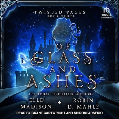 Of Glass and Ashes – omslag til lydbogen af Elle Madison, Robin D. Mahle