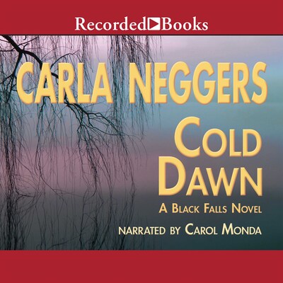 Cold Dawn – omslag til lydbogen af Carla Neggers