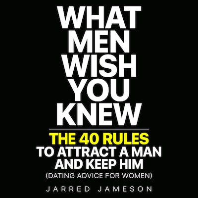 What Men Wish You Knew