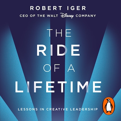 The Ride of a Lifetime – omslag til lydbogen af Robert Iger