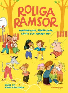 Roliga ramsor : Tungvrickare, räknelekar, gåtor och mycket mer – omslag till ljudboken av Antologi